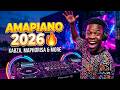 AMAPIANO MIX 2026 Kabza De Small DJ Maphorisa Vigro Deep Major League DJz