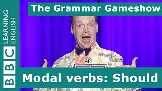 Should: The Grammar Gameshow episode 26. Can you answer all the questions?