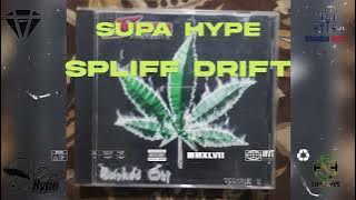 SUPAHYPE - TEEJAY DRIFT SONG REMIX  Dirty 2023