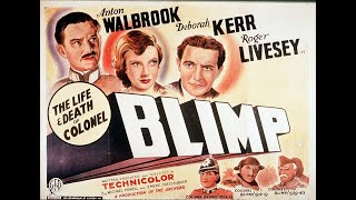 Жизнь и смерть полковника Блимпа (1943)В ролях: Энтон Уолбрук, Дебора Керр, Роджер Лайвси и др.