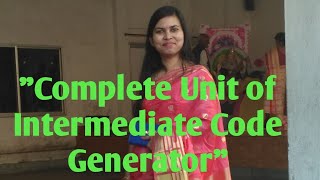 Complete Unit of Intermediate Code Generator