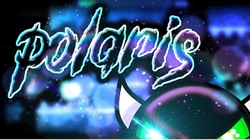 [ 4K ] [ Extreme Secret Way!! ] " Polaris " By Team Proxima [ Not Insane Demon ] [ PATCHED ]