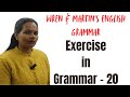 ENGLISH GRAMMAR | WREN &amp; MARTIN EXERCISE - 20 | MAMTA MAM