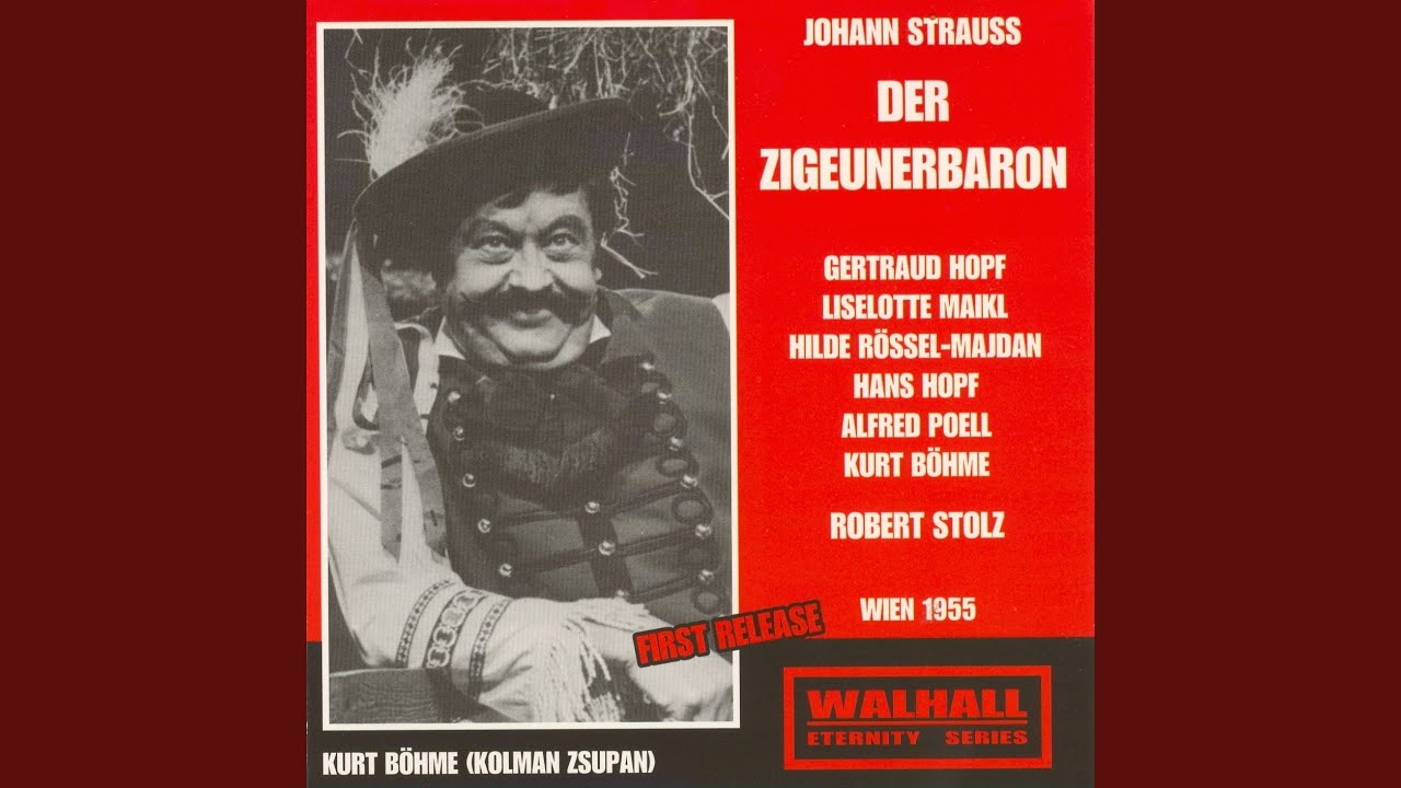 Ha Seht Es Winkt Der Zigeunerbaron Johann Strauss Jr - 