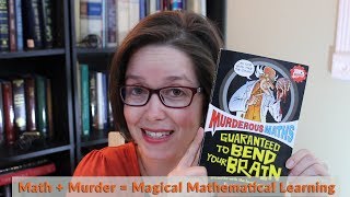 Math + Murder = Magical Mathematical Learning {Review - Murderous Maths}