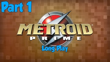 Long Play: Metroid Prime - Part 1 - DPadGamer