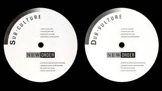 NEW ORDER 🎵 Sub-Culture 🎵 Dub-Vulture ♬ HQ AUDIO • 1985 FULL SINGLE