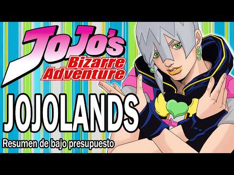 The JOJOLands - Summarizing JoJo's Bizarre Adventure Part 9 (Part 1)