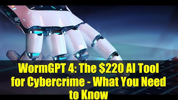 WormGPT 4: The $220 AI Tool for Cybercrime - What You Need to Know