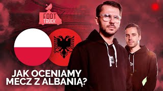 POLSKA - ALBANIA 4:1 DOBRY WYNIK W KIEPSKIM STYLU