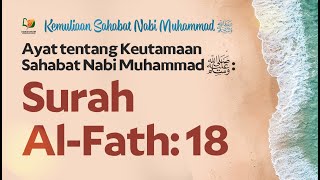 Ayat tentang Keutamaan Sahabat Nabi: Surah Al-Fath 18