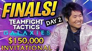 TFT GALAXIES DAY 2 FINALS: $150,000 TOURNAMENT - CASTED BY DISGUISED TOAST | Teamfight Tactics Set 3