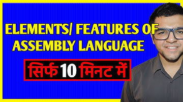 Elements / Features of Assembly Language