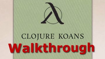 Learn Clojure 1. Intro and Equalities - Clojure Koans Walkthrough in Light Table IDE