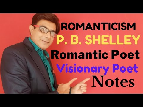 Video: Ar Percy Bysshe Shelley buvo romantiškas poetas?