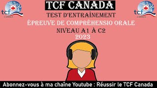 TCF CANADA : Compréhension Orale série avec corrigé.