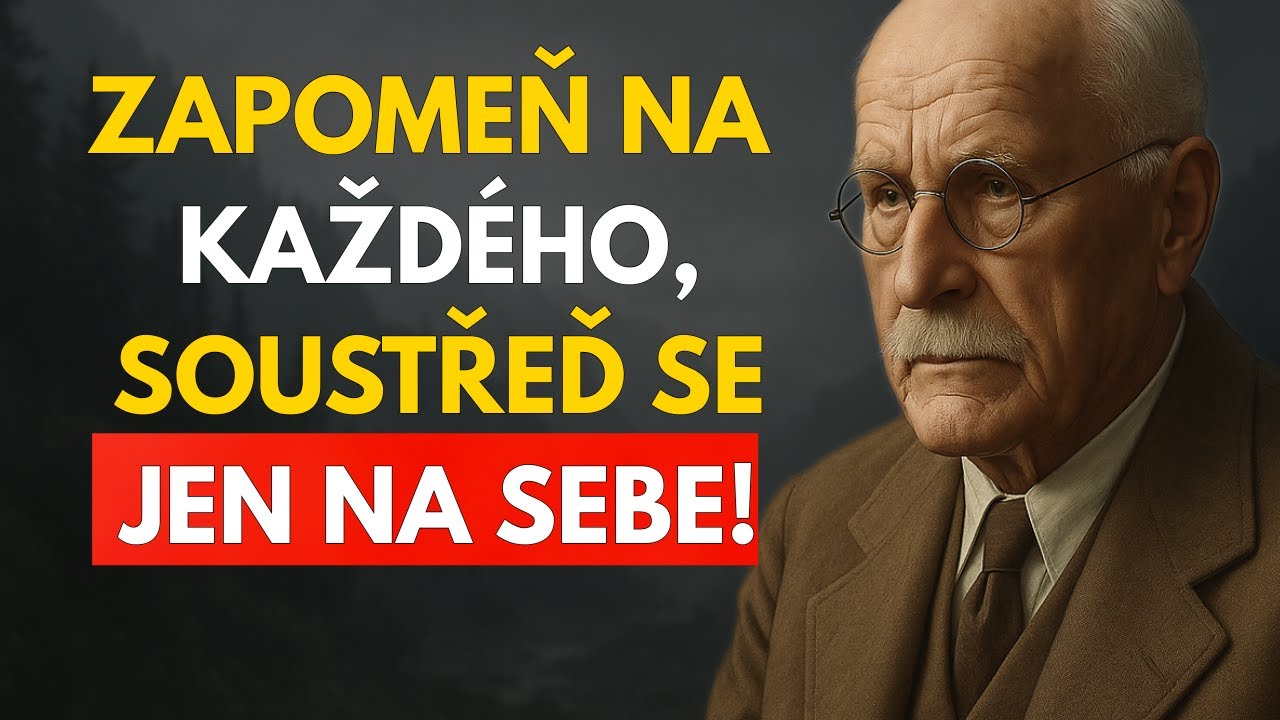 Buďte posedlí sami sebou (a zapomeňte na ostatní) - Carl Jung