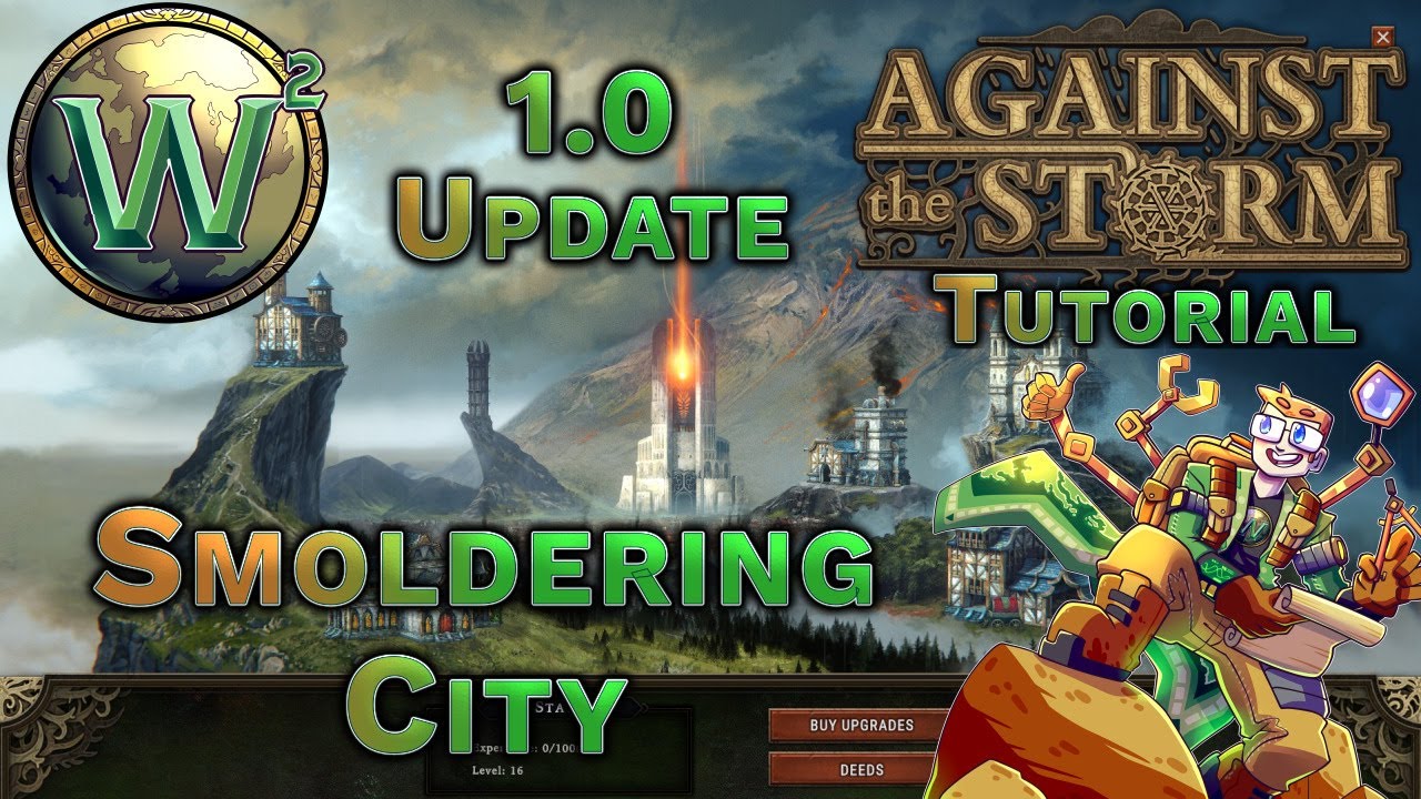 Tutorials and Tips Update out now! · Against the Storm update for