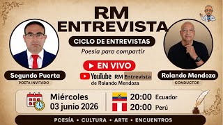 Segundo Puerta (Poeta) | Poetas del Mundo | RM Entrevsta | Rolando Mendoza