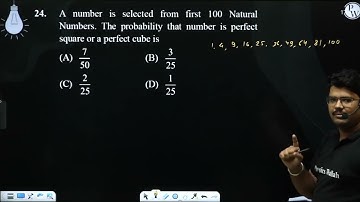 A number is selected from first 100 Natural Numbers. The probability that number is perfect squa....