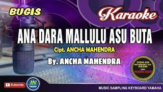 Ana Dara Mallulu Asu Buta_Karaoke Bugis Keyboard_Tanpa Vocal