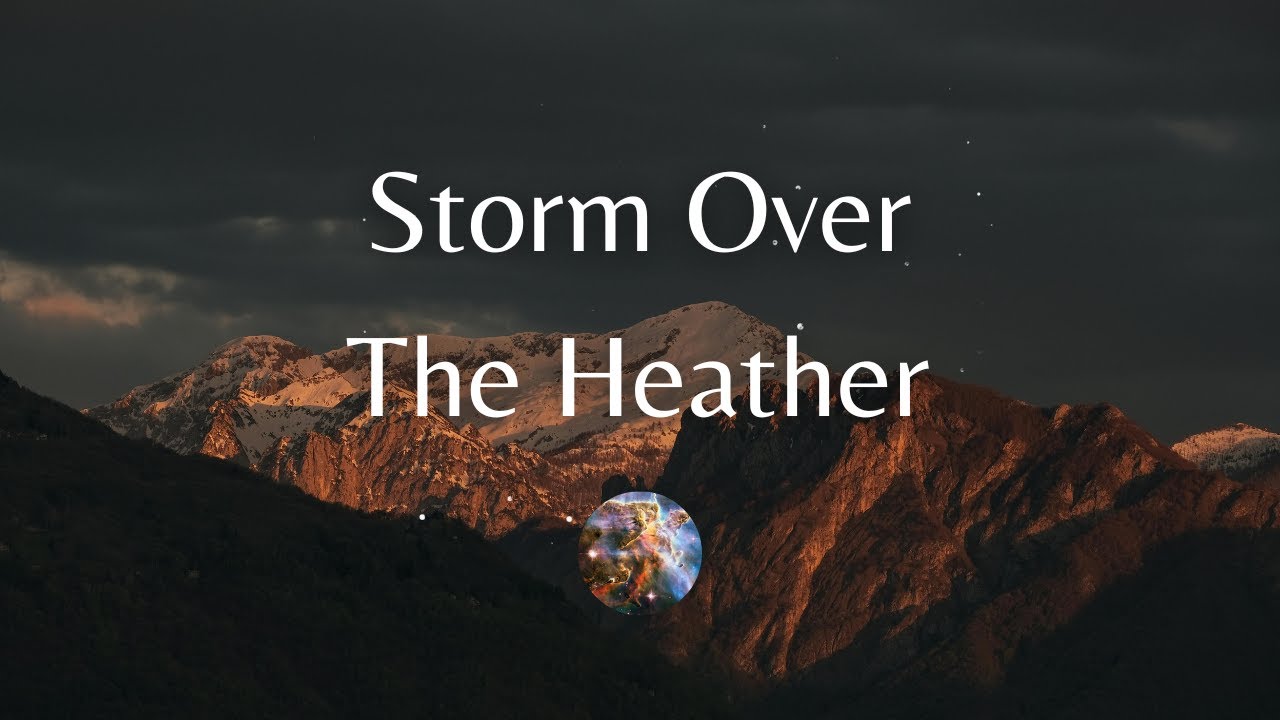 Storm Over The Heather - AetherForge