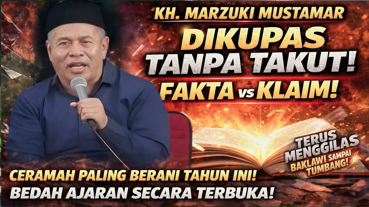 Fakta vs Klaim‼️ KH Marzuki Bicara Terbuka Tanpa Sensor!”
