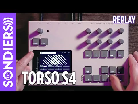 Découverte du S4 de Torso Electronics