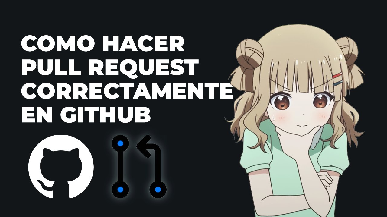 COMO HACER una PULL REQUEST en GitHub TUTORIAL PASO A PASO - YouTube