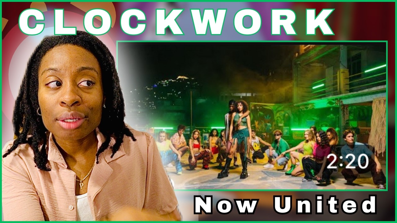 Something Feels Different | TheeLexxB Reacts to Now United - Clockwork (Music Video)