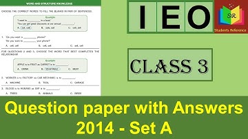 IEO Class 3 question paper 2014 Set A / IEO Class 3 question paper (2014-2015)A /Students Reference.