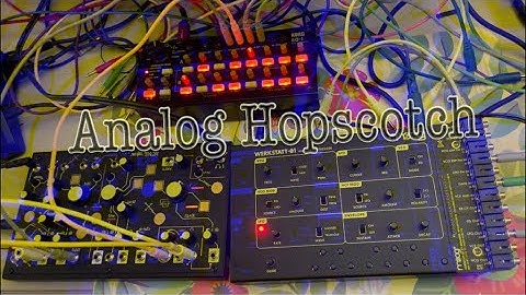Analog Hopscotch // Make Noise Strega, Moog Werkstatt, Korg SQ-1