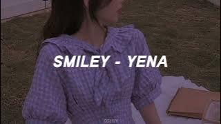 Yena - Smiley easy lyrics ♪♪