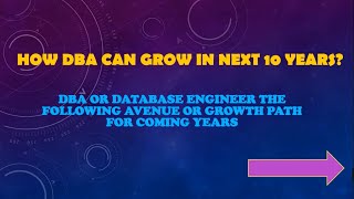 World Wide DBA Market - How DBA Can Grow in Next 10 Years? Things to Know for Better Understanding!