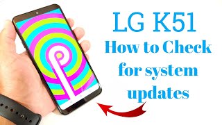 LG K51 How to check for system/software updates. screenshot 4