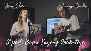 S'PERTI BAPA SAYANG ANAK-NYA cover by Tiffany Justin \u0026 Dewangga Elsandro