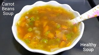 Healthy carrot beans soup recipe/Soup recipes (@bharathishomekitchen927)