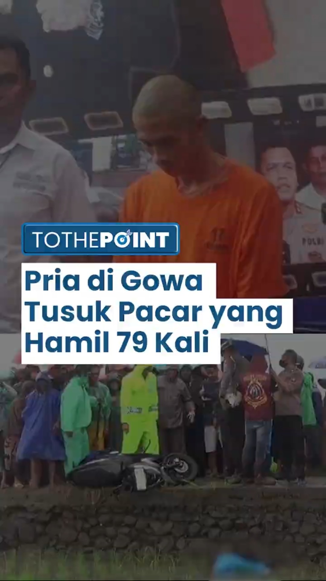 Sadis! Seorang Pria di Gowa, Sulawesi Selatan Tusuk Pacarnya Yang Sedang Hamil 79 Kali Hingga Tewas