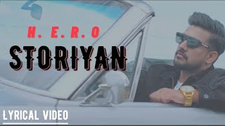 Storiyan (Lyrical Video) Hheero | New Punjabi Songs 2021 | Latest Punjabi Songs 2021