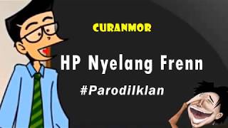 Nyelang Prenn HP | Parodi Iklan Curanmor
