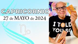 CAPRICORNIO | Horóscopo de hoy 27 de Mayo 2024 | Desmitificando a capricornio