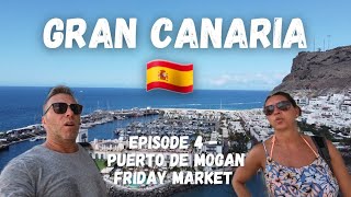 Gran Canaria Ep4 - Puerto de Mogan | Friday Market