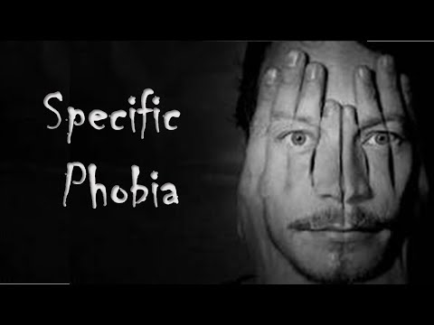 Specific Phobia