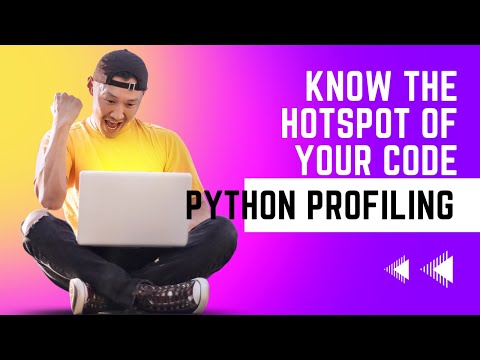 Know the Hot spot of your code | Python Profiling