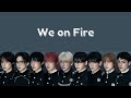 TEAM We On Fire Lyrics Kan Rom Eng 