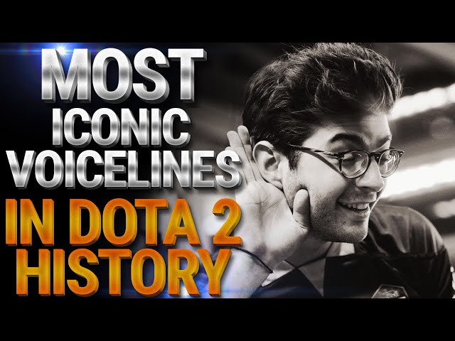 BEST u0026 MOST ICONIC Chat Wheel Voicelines in Dota 2 History class=