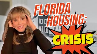 Florida's Housing Crisis | Navigating Florida's Home Crisis | Housing Market Update.