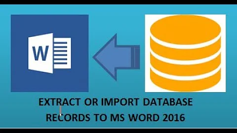 How to Extract or Import MSSQL Database Record from Microsoft Word 2016