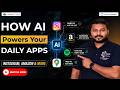 How AI Powers Your Daily Apps: Instagram, Amazon & More