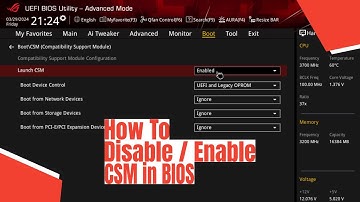 How To Disable / Enable CSM in BIOS